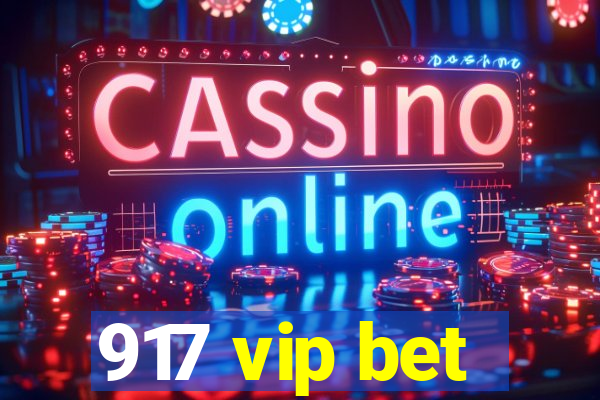 917 vip bet